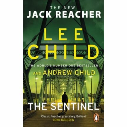The Sentinel: A Jack Reacher Novel